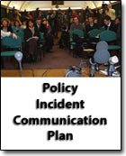 Incient communication policy
