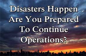 Business Continuity - Disasters Happen